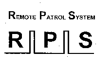 R P S REMOTE PATROL SYSTEM