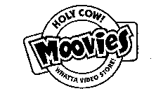 HOLY COW! MOOVIES WHATTA VIDEO STORE!