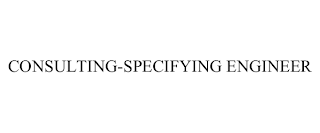 CONSULTING-SPECIFYING ENGINEER