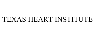 TEXAS HEART INSTITUTE