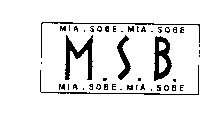 M.S.B. MIA SOBE