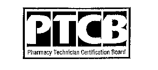 PTCB PHARMACY TECHNICIAN CERTIFICATION BOARD