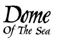 DOME OF THE SEA