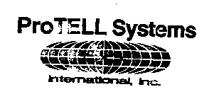 PROTELL SYSTEMS INTERNATIONAL, INC.
