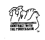 CONTRACT WITH THE PROFESSION