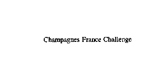 CHAMPAGNES FRANCE CHALLENGE