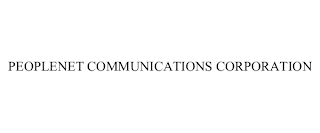 PEOPLENET COMMUNICATIONS CORPORATION