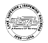 LAKE SUPERIOR & ISHPEMING RAILROAD A CENTURY OF SERVICE 1896 --- 1996