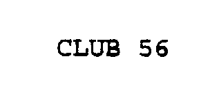 CLUB 56