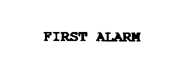 FIRST ALARM