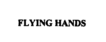 FLYING HANDS