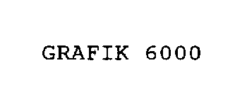 GRAFIK 6000