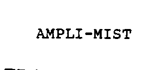 AMPLI-MIST