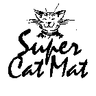 SUPER CAT MAT