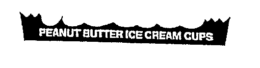 PEANUT BUTTER ICE CREAM CUPS