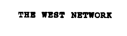 THE WEST NETWORK