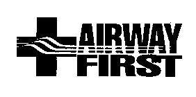 AIRWAY FIRST