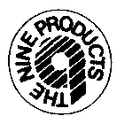 THE NINE PRODUCTS