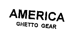 AMERICA GHETTO GEAR