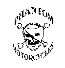 PHANTOM MOTORCYCLES