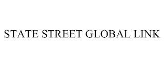 STATE STREET GLOBAL LINK