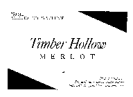 TIMBER HOLLOW MERLOT