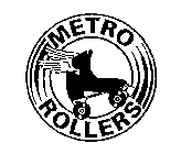 METRO ROLLERS