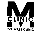 M CLINIC THE MALE CLINIC