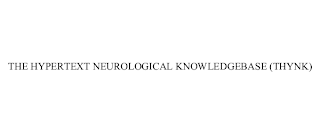 THE HYPERTEXT NEUROLOGICAL KNOWLEDGEBASE (THYNK)