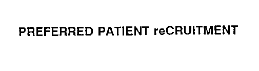 PREFERRED PATIENT RECRUITMENT