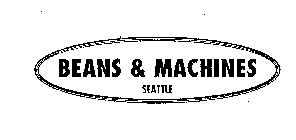 BEANS & MACHINES SEATTLE