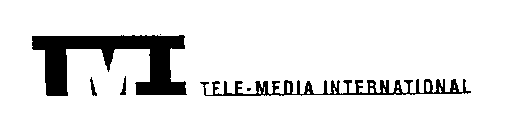 TMI TELE-MEDIA INTERNATIONAL