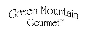 GREEN MOUNTAIN GOURMET