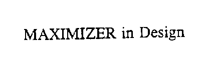 MAXIMIZER