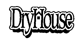 DRYHOUSE