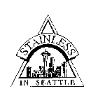 STAINLESS IN SEATTLE