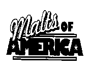 MALTS OF AMERICA