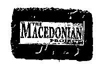 THE MACEDONIAN PROJECT
