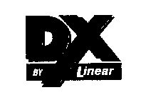 DX BY LINEAR