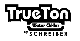 TRUETON WATER CHILLER BY SCHREIBER