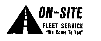ON-SITE FLEET SERVICE 