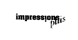 IMPRESSIONS PLUS