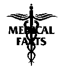 MEDICAL FACTS