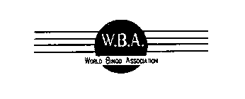 W.B.A. WORLD BINGO ASSOCIATION
