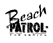 BEACH PATROL THE SERIES