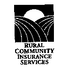 RURAL COMMUNITY INSURANCE SERVICES