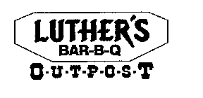 LUTHER'S BAR-B-Q O-U-T-P-O-S-T