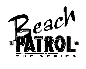 BEACH PATROL THE SERIES