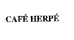 CAFE HERPE
