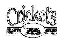 CRICKET'S DRAFT HOUSE